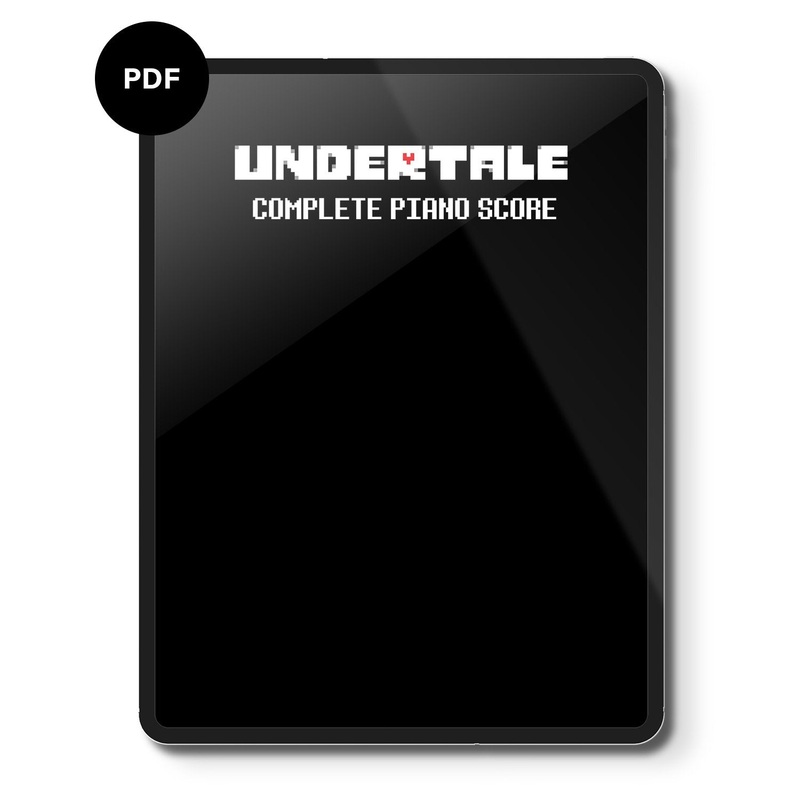UNDERTALE Complete Piano Score (Digital Sheet Music)