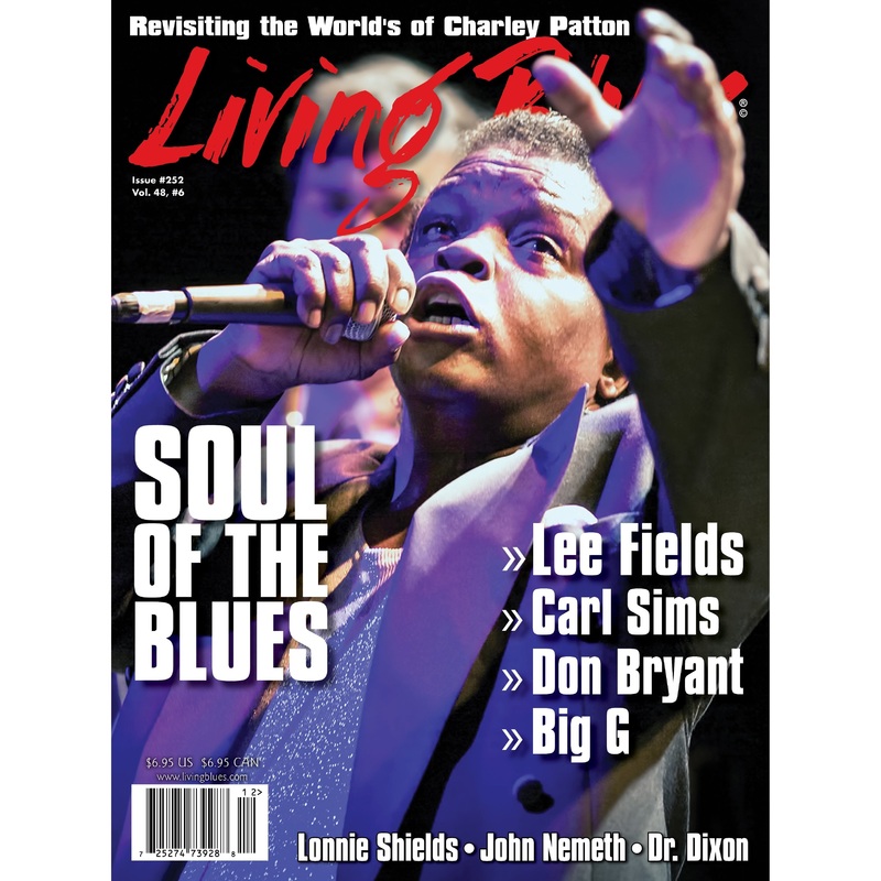 Living Blues December 2017 - Issue #252, Vol. 48 #6