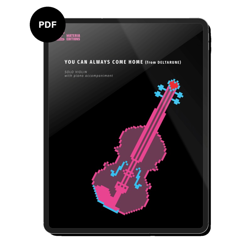 You Can Always Come Home (from DELTARUNE) (for Solo Violin with Piano Accompaniment) Digital Sheet Music