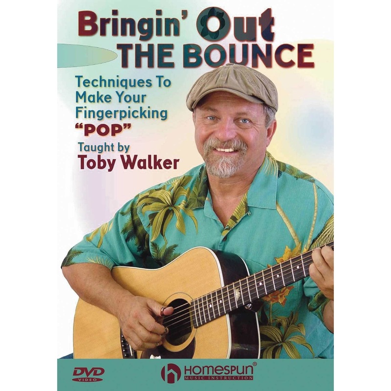 DOWNLOAD ONLY - Bringin' Out the Bounce - Techniques to Make Your Fingerpicking "Pop"