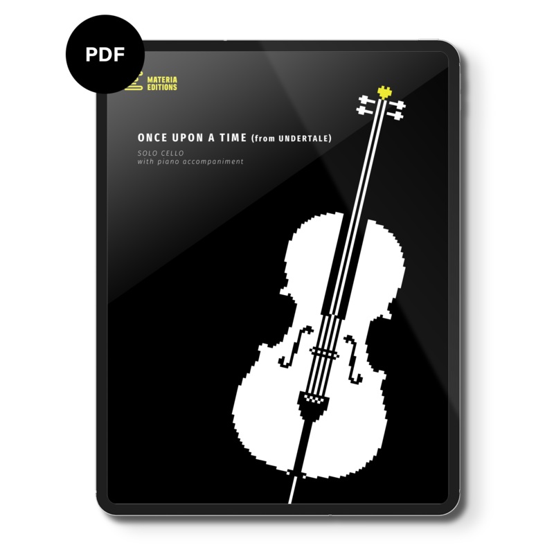 Once Upon a Time (from UNDERTALE) (for Solo Cello with Piano Accompaniment)