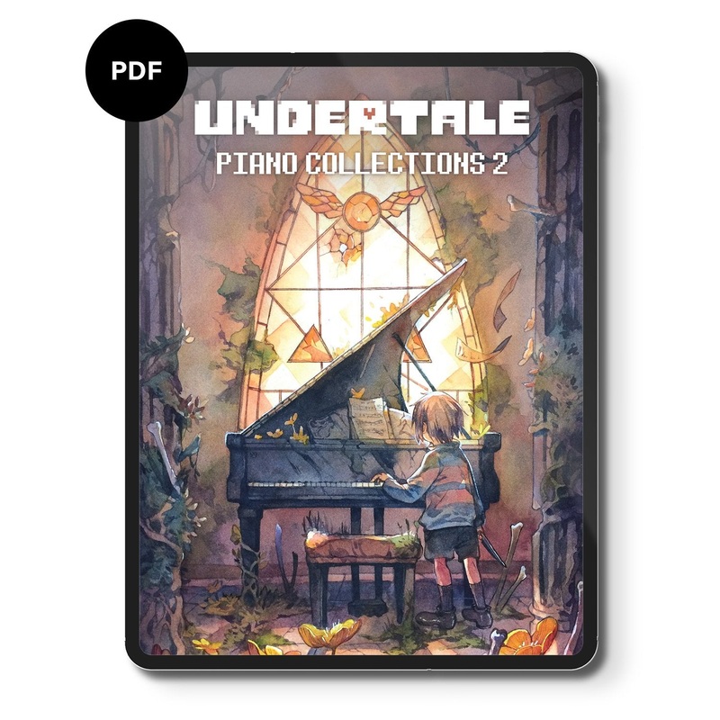 UNDERTALE Piano Collections 2 (Digital Sheet Music)