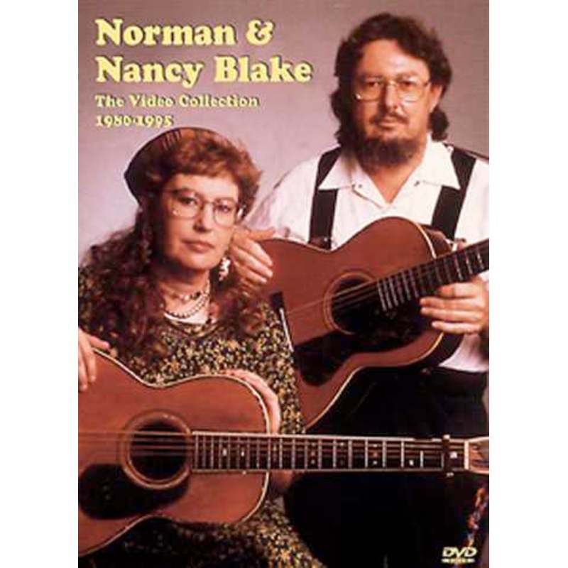DVD - Norman & Nancy Blake: The Video Collection 1980-1995