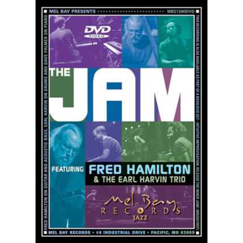 The Jam, Featuring Fred Hamilton and the Earl Harvin Trio