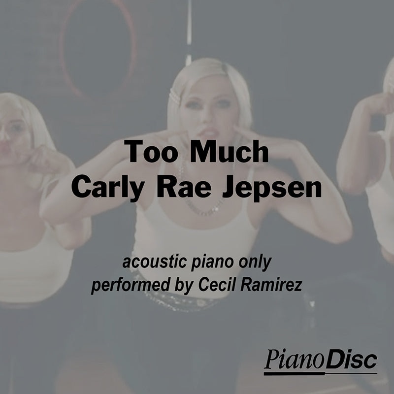 Too Much - Carly Rae Jepsen Download