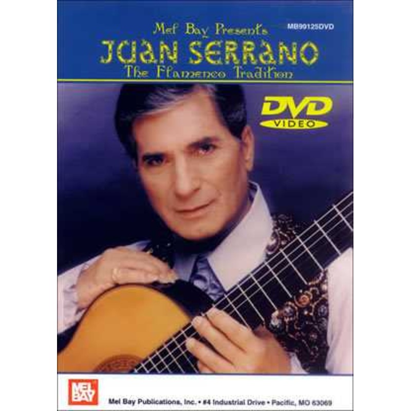 Juan Serrano: The Flamenco Tradition