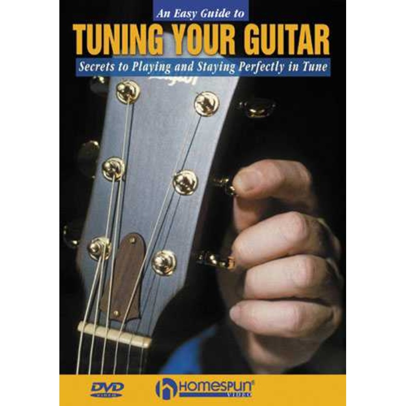DVD-An Easy Guide to Tuning Your Guitar - Secrets to Playing and Staying Perfectly in Tune