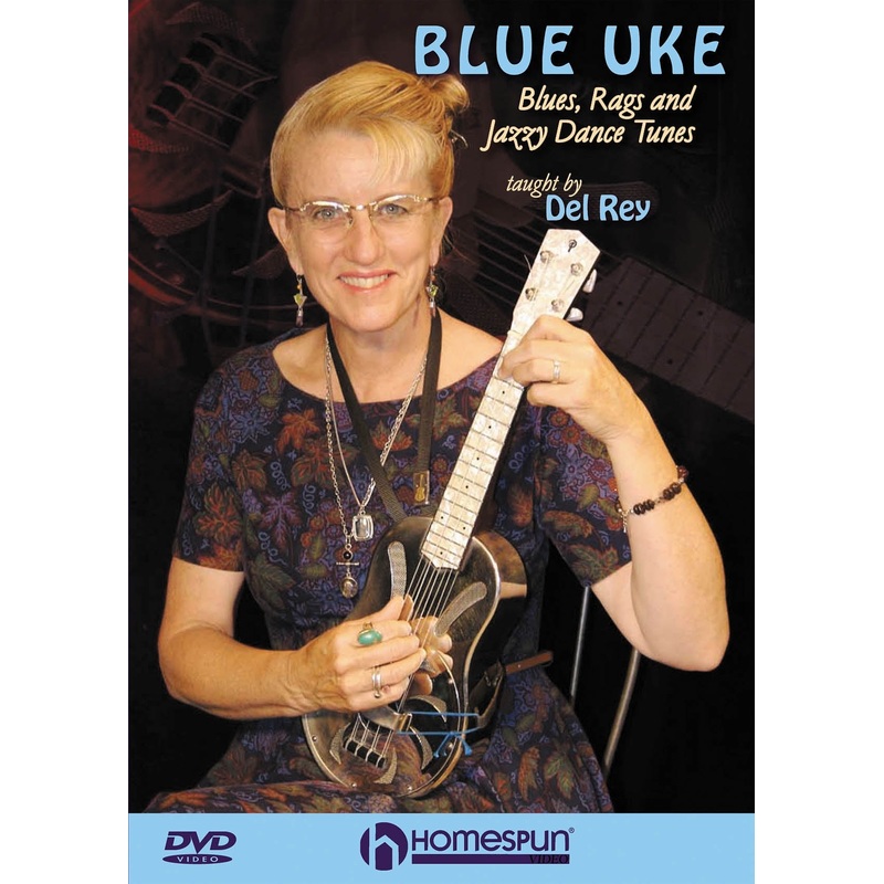 DVD - Blue Uke: Blues, Rags and Jazzy Dance Tunes