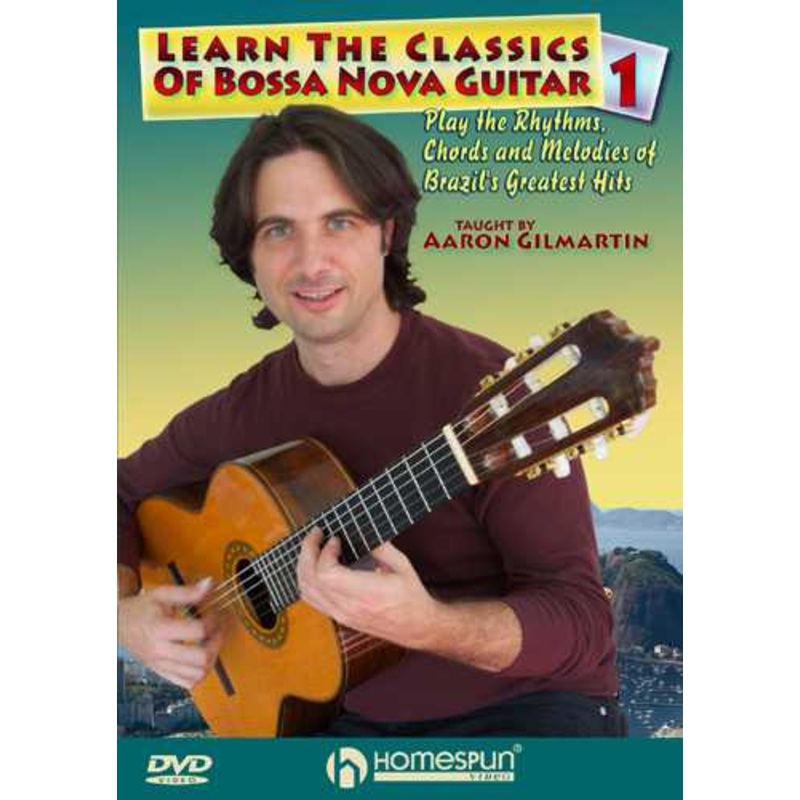 DVD - Learn the Classics of Bossa Nova Guitar -  Vol. 1