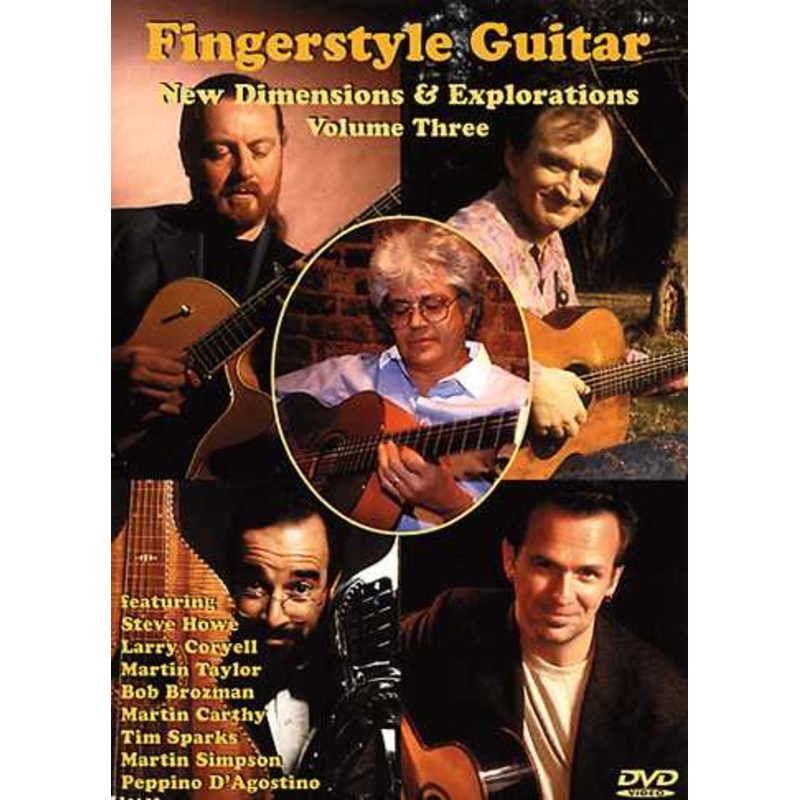 DVD - Fingerstyle Guitar: New Dimensions & Explorations, Vol. 3