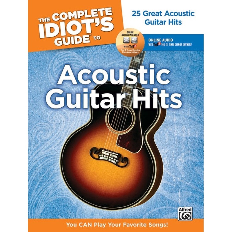 Alfred A-34432 The Complete Idiot's Guide to Acoustic Guitar Hits