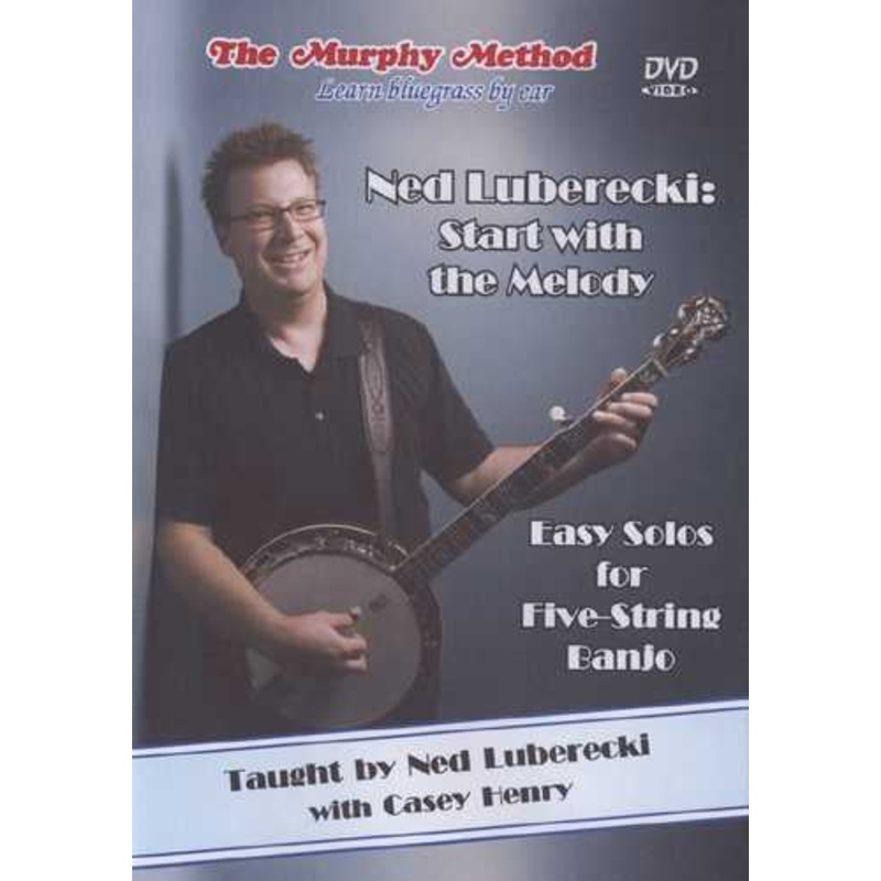 DVD - Ned Luberecki: Start with the Melody - Easy Solos for Five-String Banjo