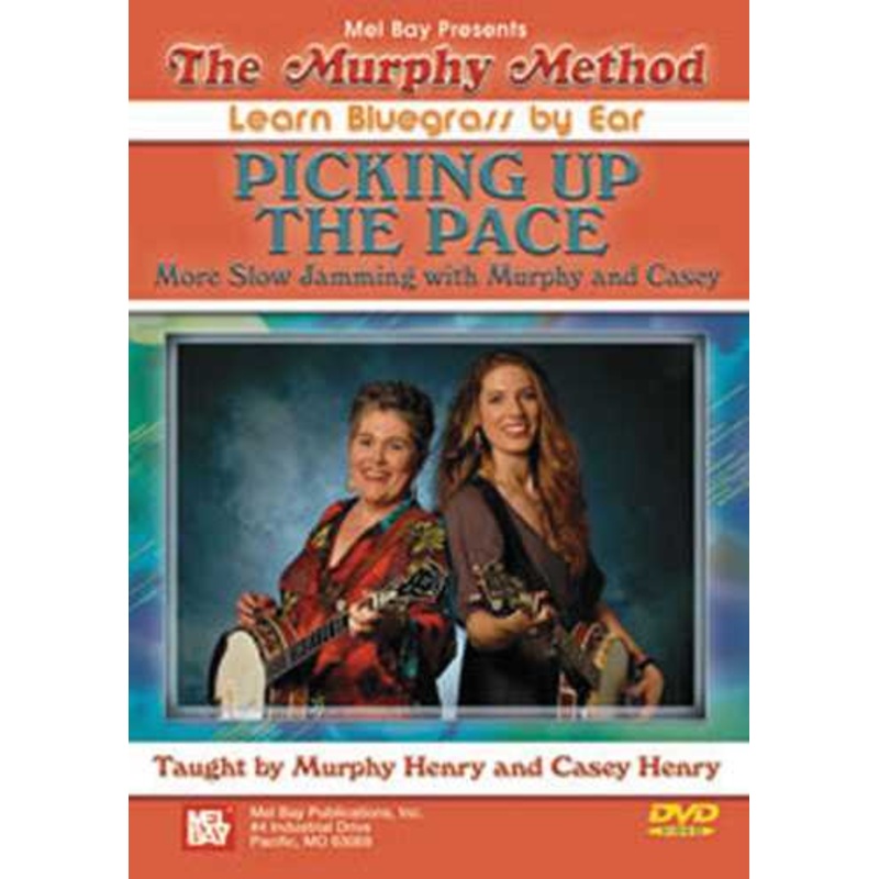 DVD - Picking Up the Pace, More Slow Jamming with Murphy and Casey