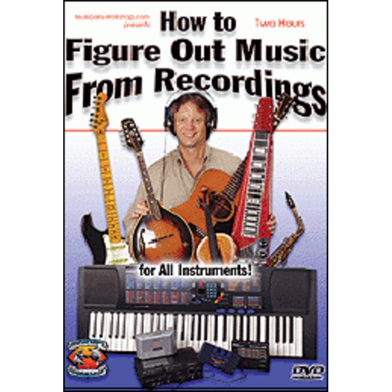 How to Figure Out Music From Recordings